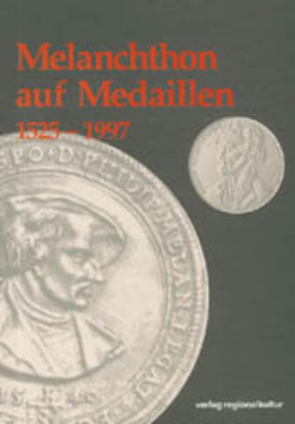 Melanchthon auf Medaillen 1526-1997 book