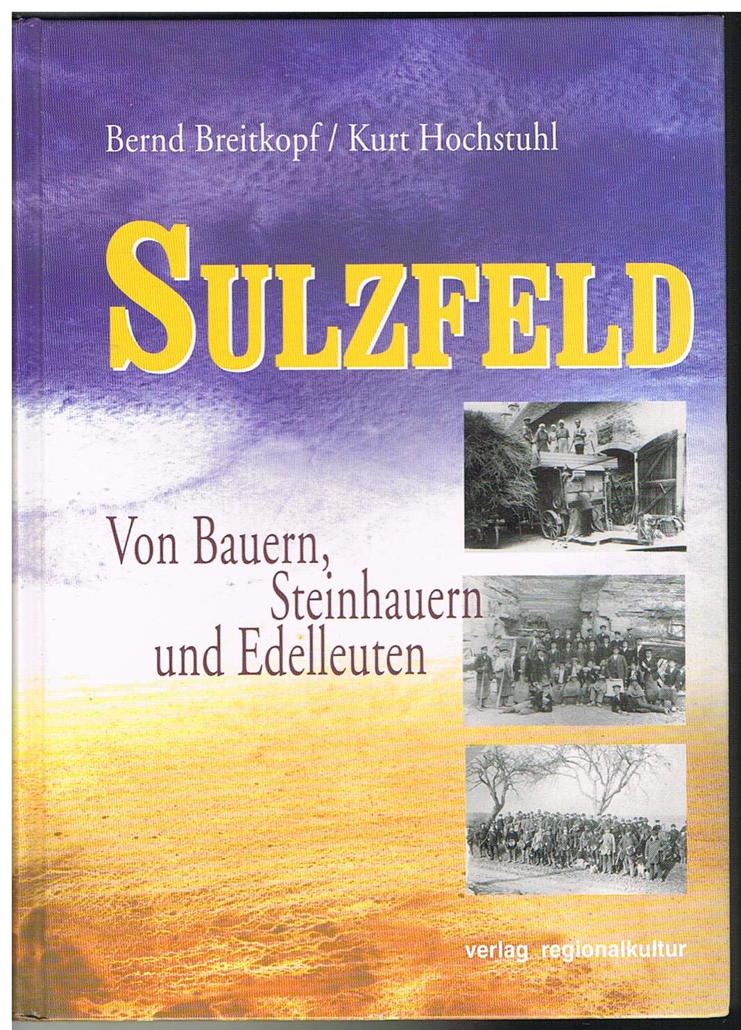 Sulzfeld: Von Bauern, Steinhauern und Edelleuten Business & Technology