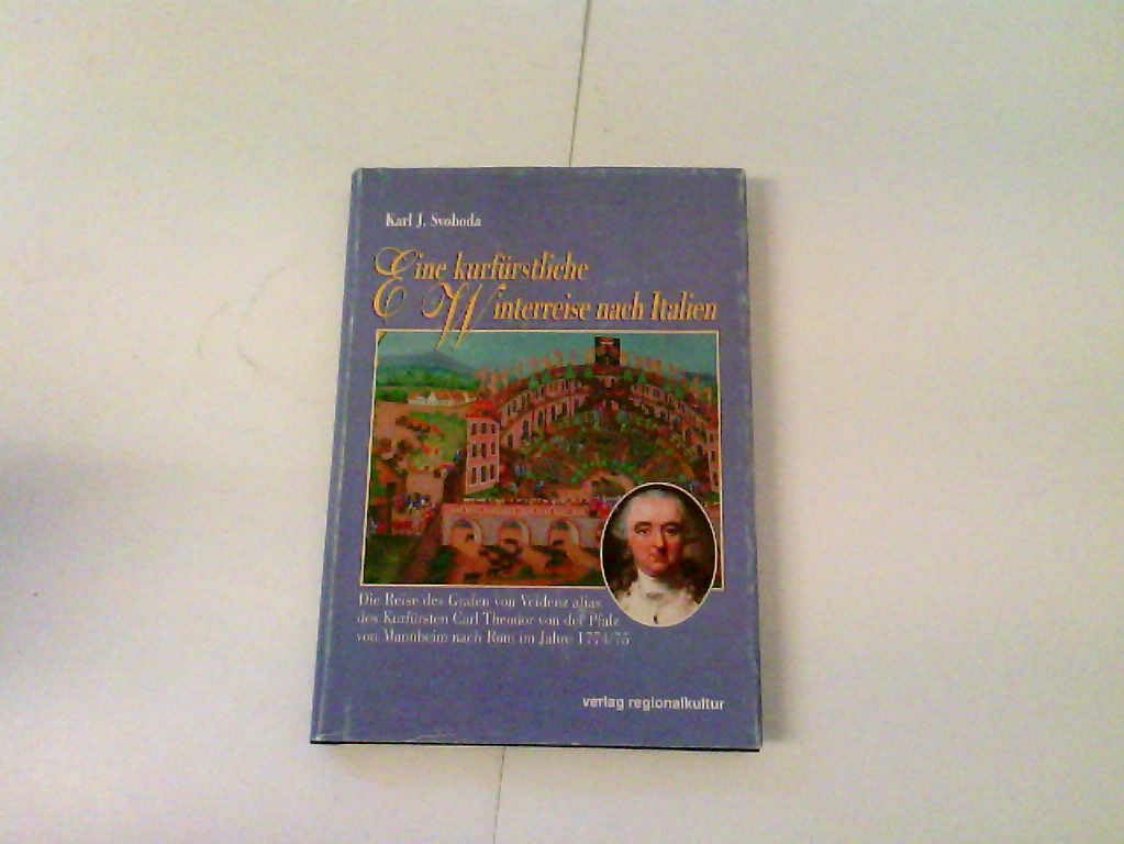 Eine kurfürstliche Winterreise nach Italien book