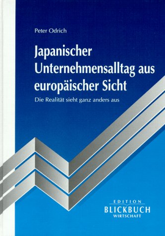 Japanischer Unternehmensalltag aus europäischer Sicht: Die Realität sieht ganz anders aus Books