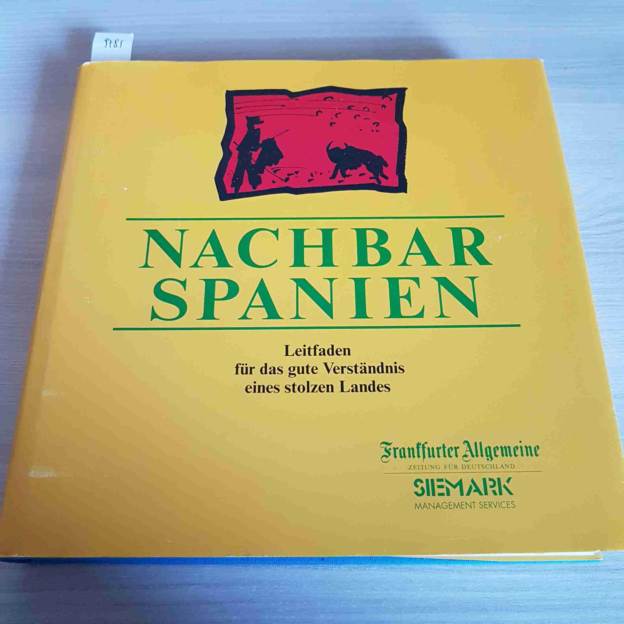 Nachbar Spanien. Leitfaden für das gute Verständnis eines stolzen Landes Travel