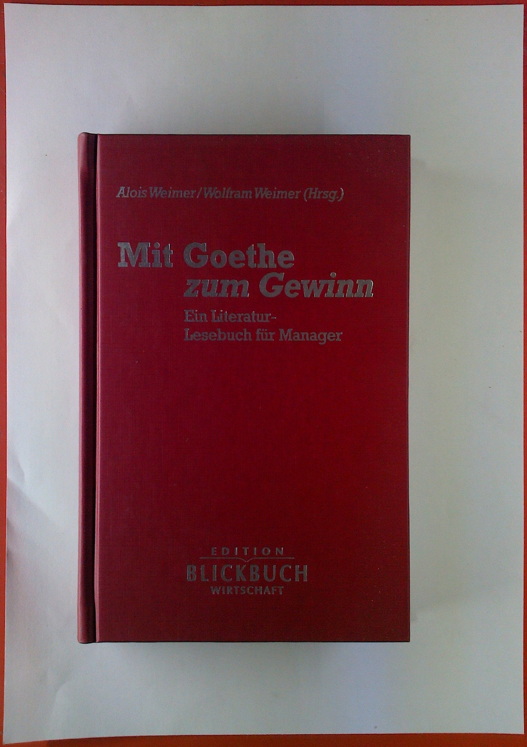 Mit Goethe zum Gewinn Politics & Society Books