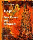 Hep! Das Feuer soll brennen!: Eine wahre Kriminalgeschichten aus Berlin/Cölln Anno 1510 Fiction