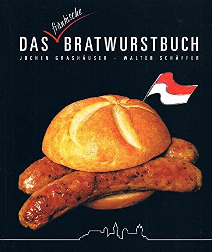 Product Image: Das fränkische Bratwurstbuch