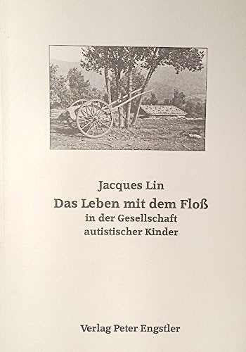 Das Leben mit dem Floss in der Gesellschaft autistischer Kinder book