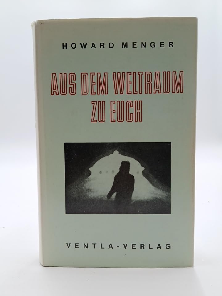Aus dem Weltraum zu Euch (Edition Ventla) Memories