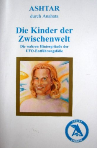 Die Kinder der Zwischenwelt (Edition Ventla) Natural Sciences