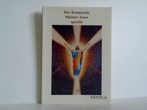 Der Kosmische Meister Jesus spricht (Edition Ventla) Books