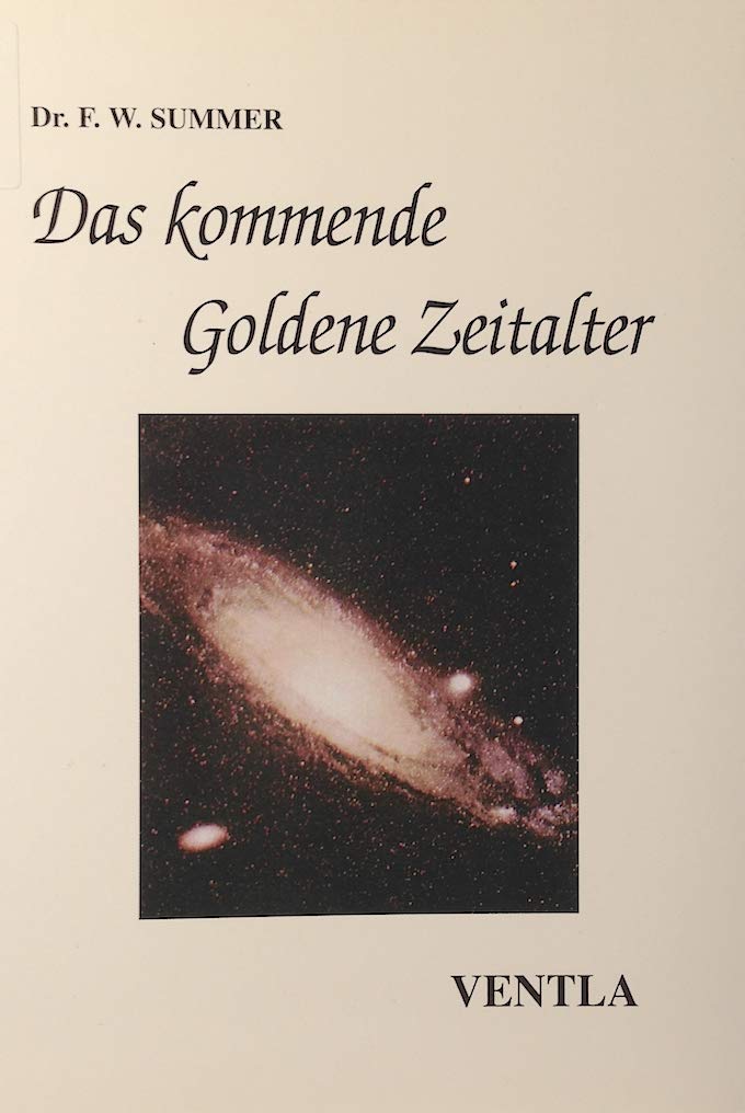 Das kommende Goldene Zeitalter (Edition Ventla) Religion & Esotericism