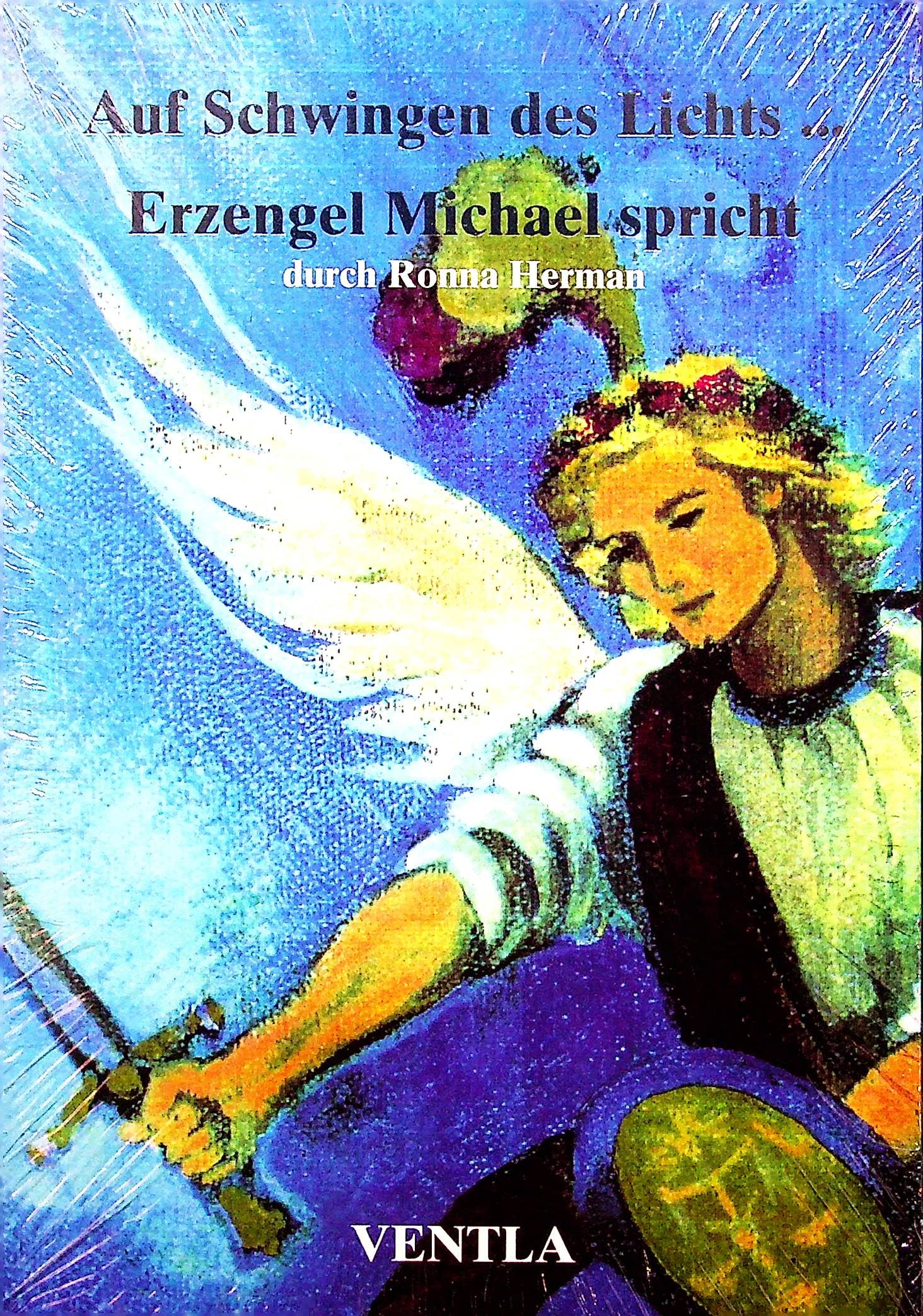 Auf Schwingen des Lichts. Erzengel Michael spricht Books