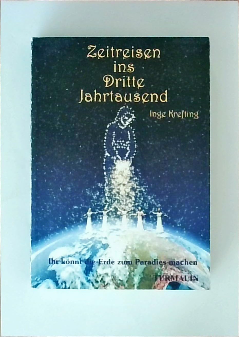 Zeitreisen ins dritte Jahrtausend: Visionen des neuen Zeitalters, (Edition Turmalin) Memories
