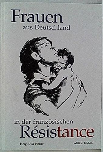 Frauen aus Deutschland in der französischen Resistance Foreign Languages ​​& Dictionaries