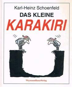 Das kleine Karakiri: Karikaturen Humour & Satire