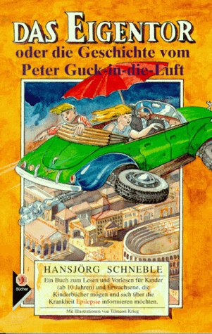 Das Eigentor oder die Geschichte vom Peter Guck-in-die-Luft Novels & Short Stories for children