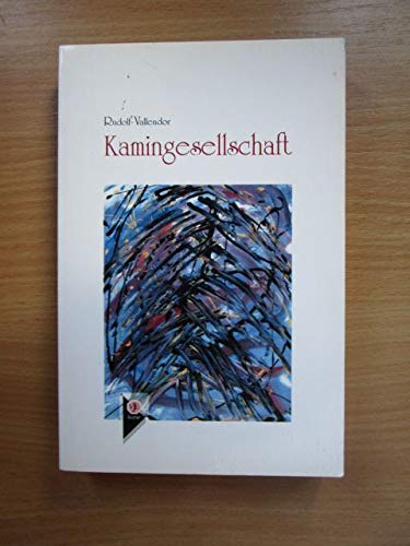 Kamingesellschaft. Gute Weine und wahre Geschichten Books