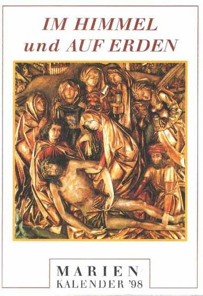 Marienkalender: 1998. Im Himmel und auf Erden Books