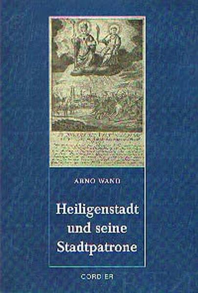 Heiligenstadt und seine Stadtpatrone book