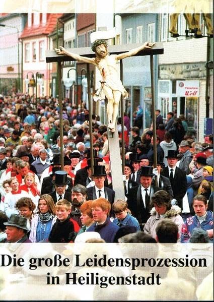 Die große Leidensprozession in Heiligenstadt book