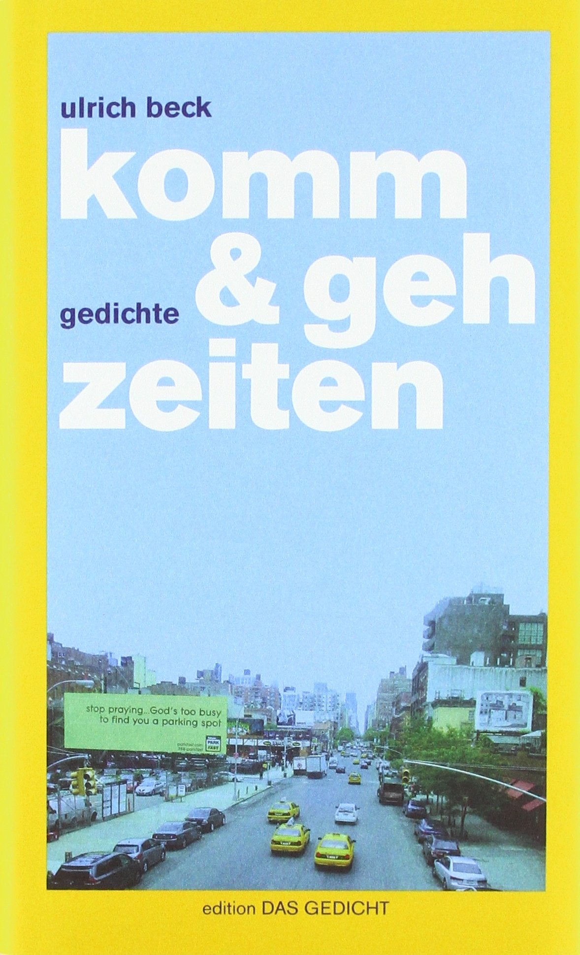 komm & geh zeiten: gedichte (Edition Das Gedicht) Poetry