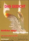 Das Gedicht, Nr.9, Herbst 2001 bis Sommer 2002: Lyrik zwischen Himmel und Hölle. Göttlicher Schein Heilige Gedichte (Das Gedicht. Zeitschrift /Jahrbuch für Lyrik, Essay und Kritik) Poetry