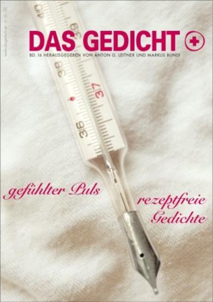 Das Gedicht. Zeitschrift /Jahrbuch für Lyrik, Essay und Kritik / DAS GEDICHT Bd. 16 Medicine