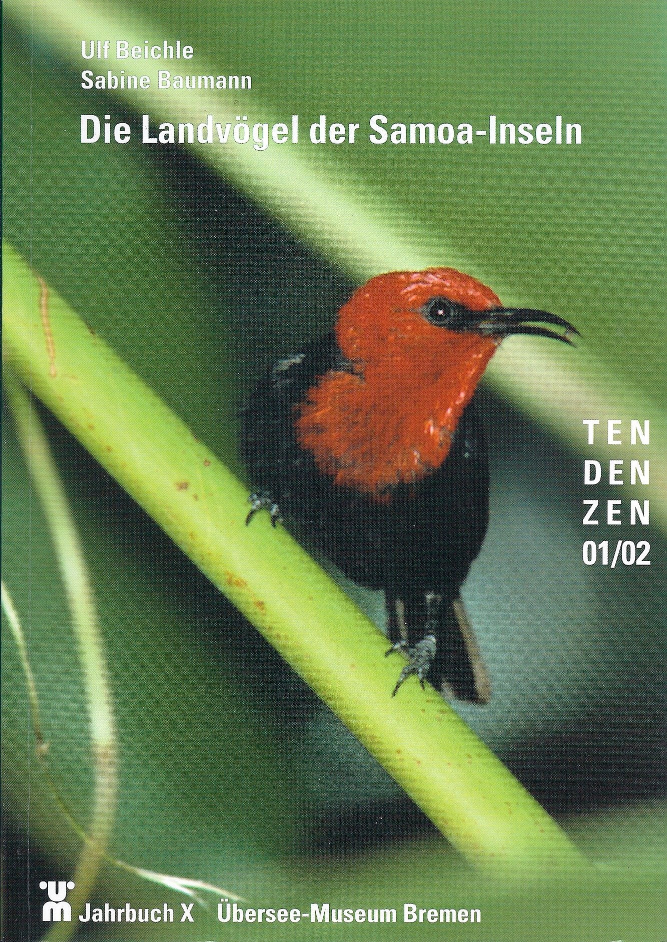 Übersee-Museum Bremen, Jahrbuch X, TenDenZen 01/02: Die Landvögel der Samoa-Inseln Books