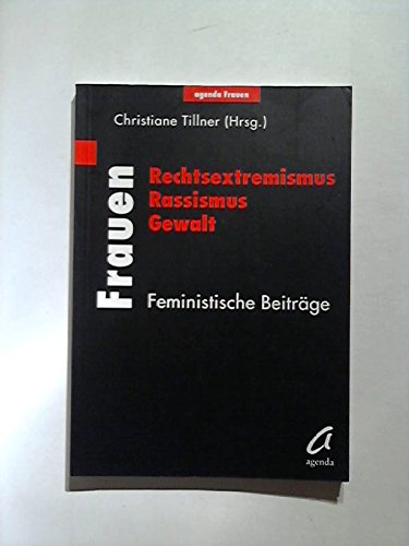Frauen, Rechstextremismus, Rassismus, Gewalt: Feministische Beiträge Law