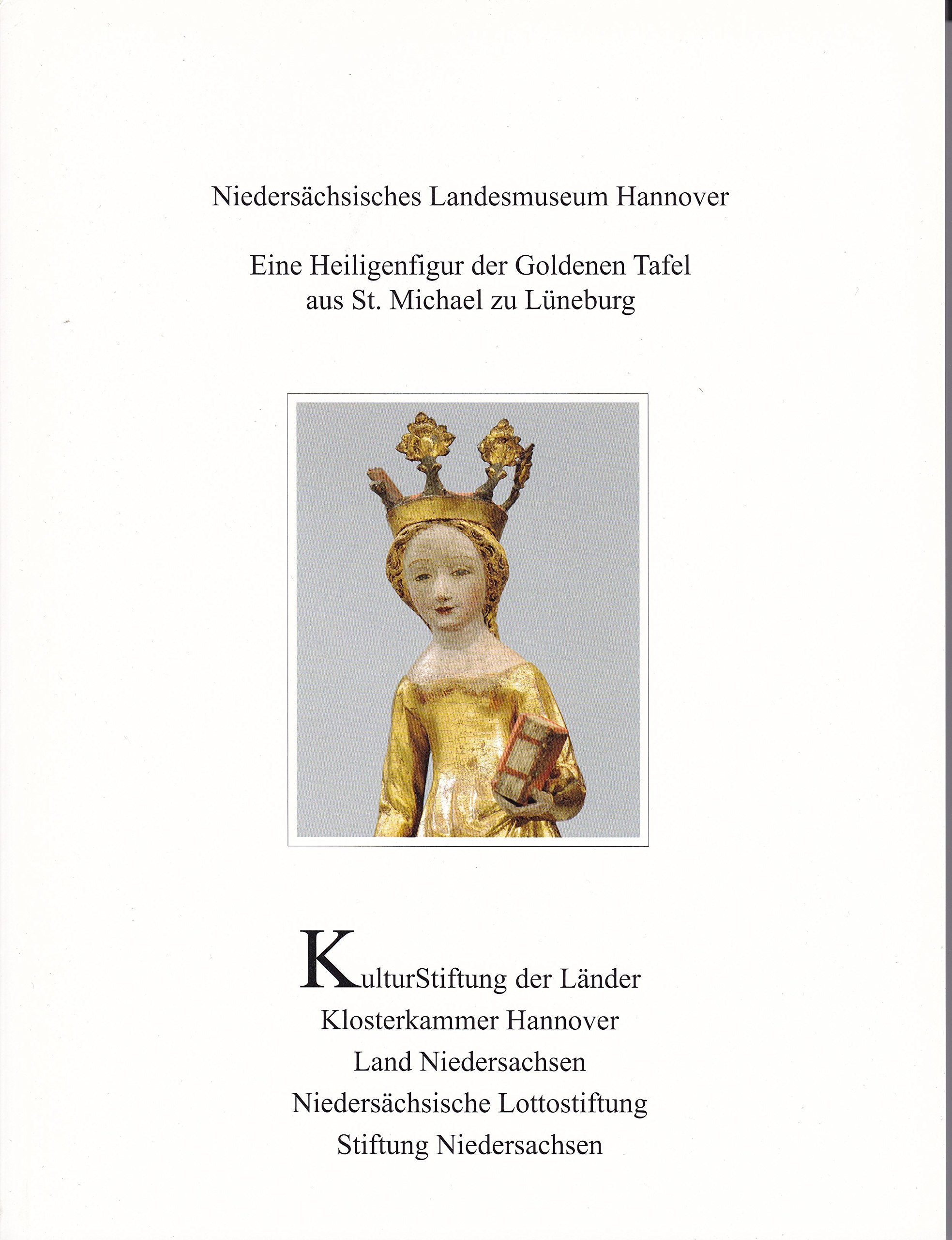 Eine Heiligenfigur der Goldenen Tafel aus St. Michael zu Lüneburg (Patrimonia) Film, Art & Culture