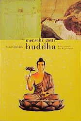 Mensch? Gott? Buddha Religion & Esotericism