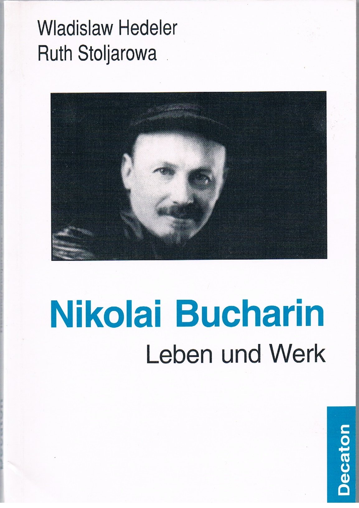 Nikolai Bucharin. Leben und Werk Books