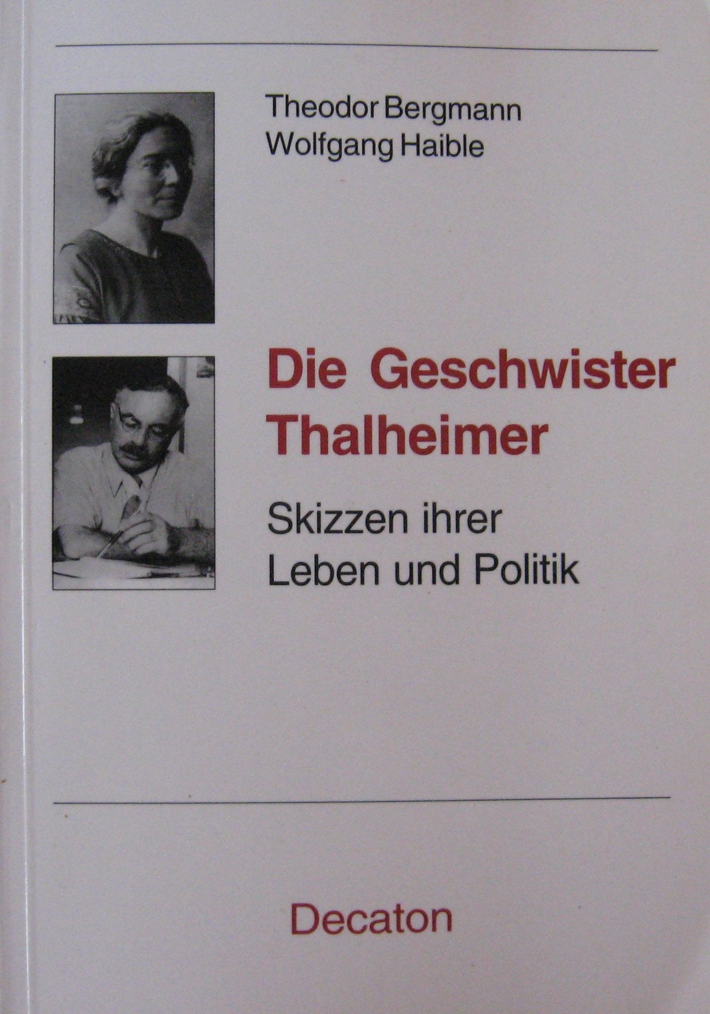 Die Geschwister Thalheimer. Skizzen ihrer Leben und Politik Philosophy
