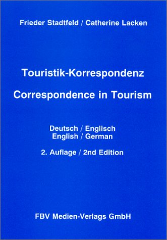 Touristik-Korrespondenz. Correspondence in Tourism. Deutsch-English. English-German Books