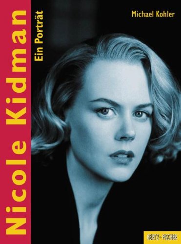 Nicole Kidman (Stars! 12): Ein Porträt Film, Art & Culture
