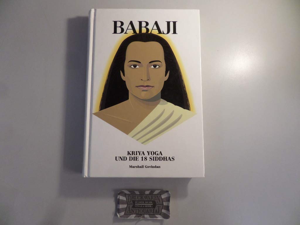 Babaji: Kriya-Yoga und die 18 Siddhas Lifestyle