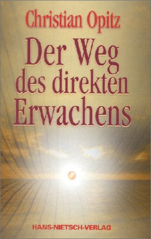 Der Weg des direkten Erwachens Religion & Esotericism