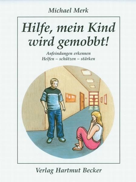 Hilfe, mein Kind wird gemobbt! Parents & Children