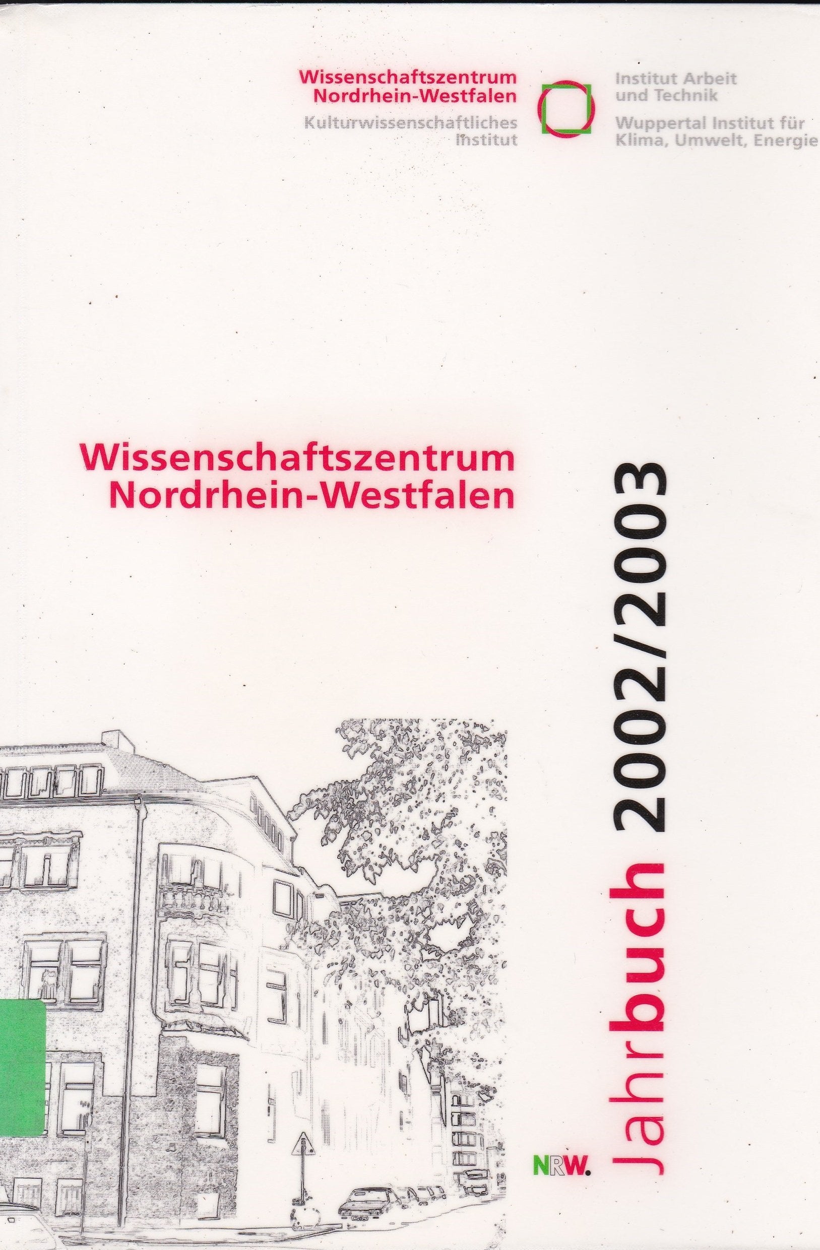 Jahrbuch des Wissenschaftszentrums Nordrhein-Westfalen. 2002/2003 Books
