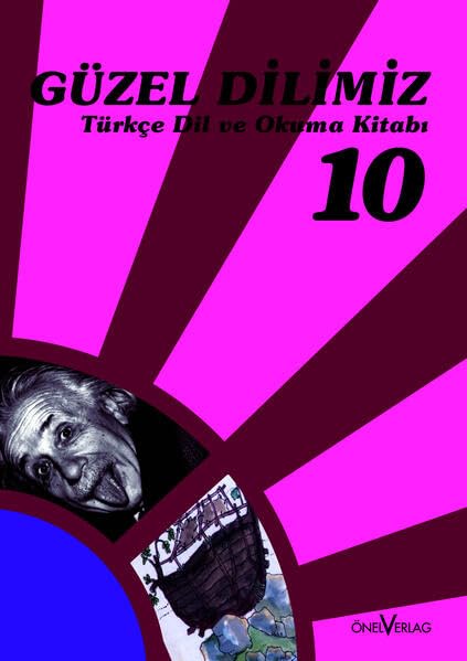 Güzel Dilimiz 10. Schuljahr, Unsere Sprache Türkisch book