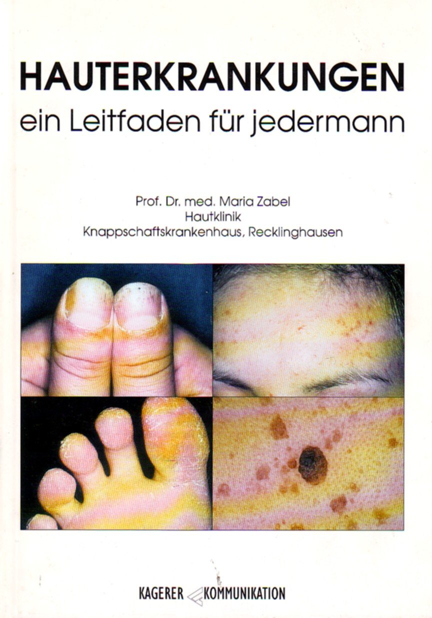 Hauterkrankungen - ein Leitfaden für jedermann Travel Guides