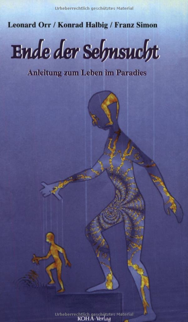 Ende der Sehnsucht: Anleitung zum Leben im Paradies Lifestyle