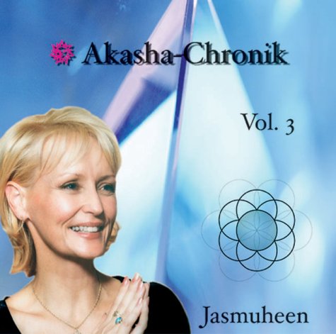 Akasha-Chronik, Vol. 3 : 60 Min. Dtsch.-Engl. Mit Musik v. Wilfried Schröpfer u. Yogas-Dass. Lifestyle