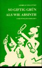 So giftig grün als wie Absinth: Struwwelpeteriaden Poetry