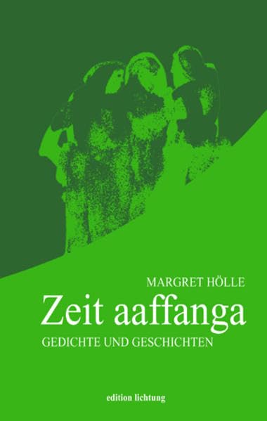 Zeit aaffanga: Gedichte und Geschichten Poetry