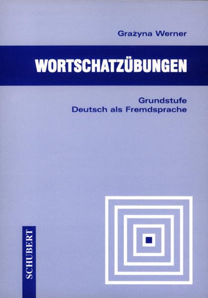 Wortschatzübungen: Grundstufe Deutsch als Fremdsprache book