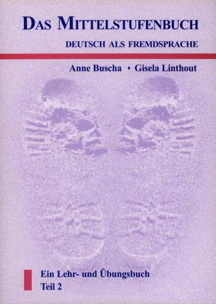 Das Mittelstufenbuch Deutsch als Fremdsprache. Ein Lehr- und Übungsbuch / Ein Lehr- und Übungsbuch Foreign Languages ​​& Dictionaries