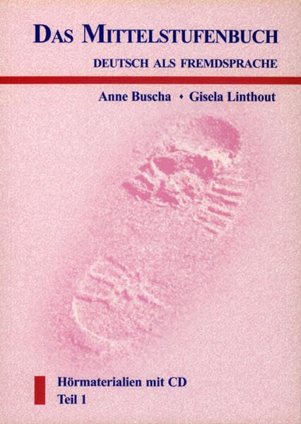 Das Mittelstufenbuch Deutsch als Fremdsprache. Ein Lehr- und Übungsbuch / Ein Lehr- und Übungsbuch: Hörmaterialien mit CD Foreign Languages ​​& Dictionaries