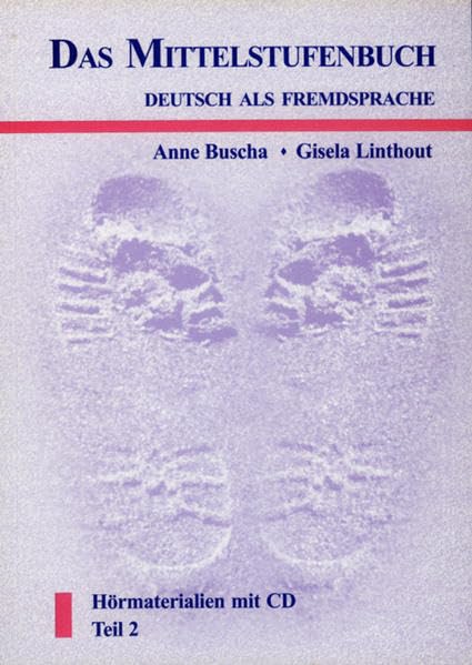 Das Mittelstufenbuch Deutsch als Fremdsprache. Ein Lehr- und Übungsbuch / Ein Lehr- und Übungsbuch: Hörmaterialien mit CD Foreign Languages ​​& Dictionaries