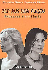Zeit aus den Fugen: Dokument einer Flucht Personalities