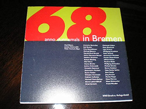 68 in Bremen /anno dunnemals Politics & History