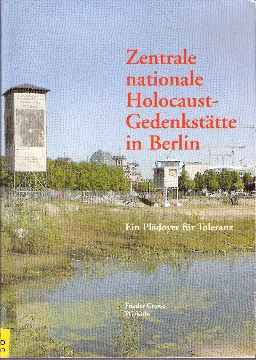 Zentrale nationale Holocaust-Gedenkstätte in Berlin German history